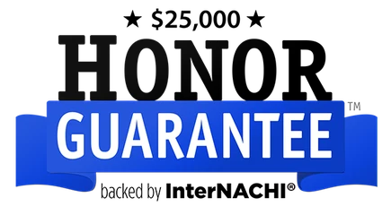 $25,000 Honor Guarantee, backed by InterNACHI